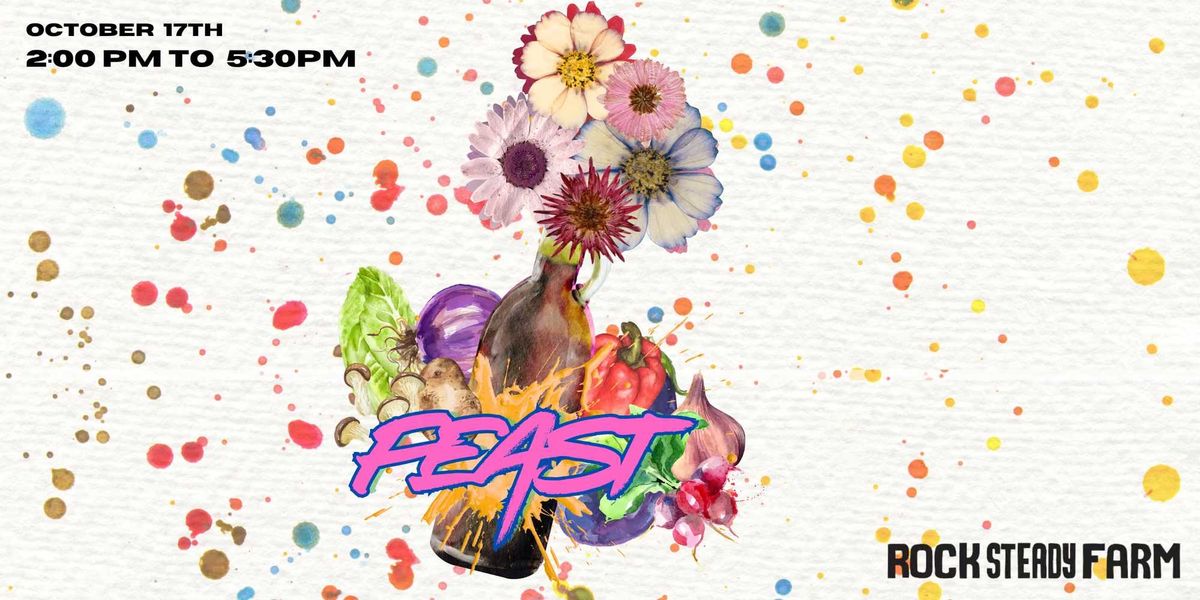 Feast at Rock Steady Farm